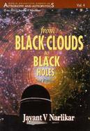 From Black Clouds to Black Holes cover