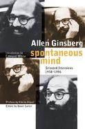 Spontaneous Mind: Selected Interviews, 1958-1996 cover