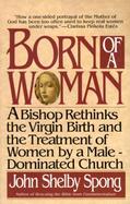 Born of a Woman A Bishop Rethinks the Birth of Jesus cover