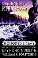 Honored Enemy Legends of the Riftwar, Book 1 cover