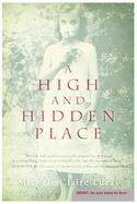 A High and Hidden Place A Novel cover