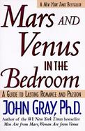 Mars and Venus in the Bedroom A Guide to Lasting Romance and Passion cover