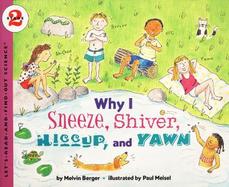 Why I Sneeze, Shiver, Hiccup, and Yawn cover