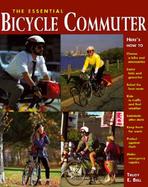 The Essential Bicycle Commuter cover