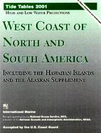 Tide Tables West Coast of North and South America, Including Hawaiian Islands and the Alaskan Supple cover
