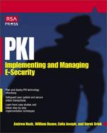 PKI: Implementing & Managing E-Security cover