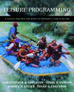 Leisure Programming Service-Centered and Benefits Approach cover