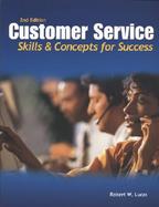 Customer Service: Skills and Concepts for Success, Student Edition cover
