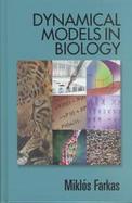 Dynamical Models in Biology cover