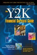 The Y2K Financial Survival Guide: Sound Investment Strategies Through the Year 2000 cover