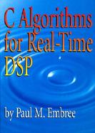 C Algorithms for Real-Time Dsp cover
