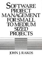 Software Project Management for Small to Medium Sized Projects cover