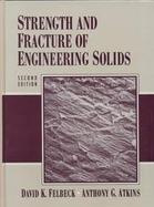 Strength and Fracture of Engineering Solids cover
