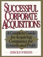 Successful Corporate Acquisitions cover