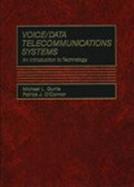 Voice/Data Telecommunications Systems An Introduction to Technology cover