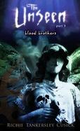The Unseen Blood Brothers cover