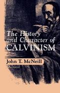The History and Character of Calvinism cover