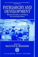 Patriarchy and Economic Development Women's Positions at the End of the Twentieth Century cover