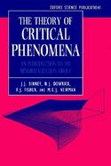 The Theory of Critical Phenomena An Introduction to the Renormalization Group cover
