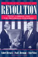 After the Revolution Pacs, Lobbies, and the Republican Congress cover
