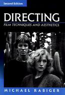 Directing: Film Techniques and Aesthetics cover
