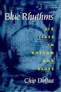 Blue Rhythms Six Lives in Rhythm and Blues cover