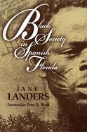 Black Society in Spanish Florida cover