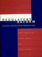 Regulatory Reform: Economic Analysis & British Experience cover