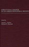 Structural Change in an Urban Industrial Region: The Northeastern Ohio Case cover