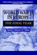 World War II in Europe The Final Year cover