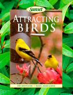 Attracting Birds: Bird Identification, Feeders, Houses, & Baths cover