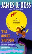 The Night Visitor A Shaman Mystery cover