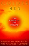 Golden Men The Power of Gay Aging cover
