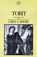 Tobit A New Translation With Introduction and Commentary (volume40) cover