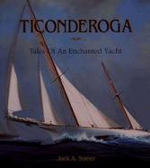 Ticonderoga Tales of an Enchanted Yacht cover