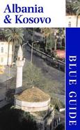 Blue Guide Albania & Kosovo cover