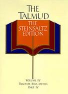 The Talmud: The Steinsaltz Edition: Volume IV: Tractate Bava Metzia, Part IV cover