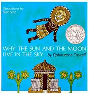 Why the Sun and the Moon Live in the Sky An African Folktale cover