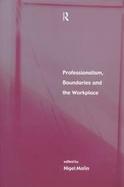 Professionalism, Boundaries and the Workplace cover
