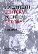 Twentieth Century Political Theory a Reader cover