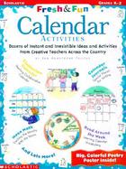 Calendar Activities: Dozens of Instant and Irresistible Ideas and Activities from Teachers Across the Country cover