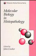 Molecular Biology in Histopathology cover