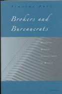 Brokers and Bureaucrats Market Institutions in Russia cover