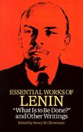 Essential Works of Lenin 