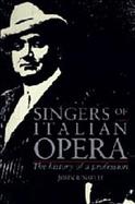 Singers of Italian Opera: The History of a Profession cover