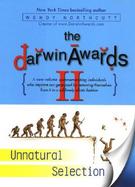 The Darwin Awards II: Unnatural Selection cover