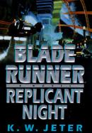 Blade Runner 3: Replicant Night cover