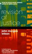 Revision of Justice A Benjamin Justice Mystery cover