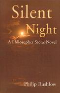 Silent Night A Philosopher Stone Novel cover