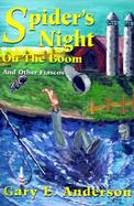 Spider's Night on the Boom And Other Fiascos cover